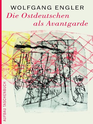cover image of Die Ostdeutschen als Avantgarde